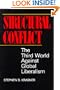 Structural Conflict: The Third World Against Global Liberalism (Studies in International Political Economy, 12)