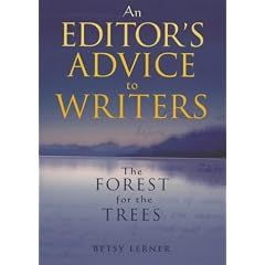 The Forest for the Trees: An Editor's Advice to Writers