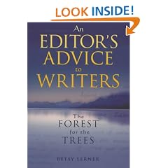 The Forest for the Trees: An Editor's Advice to Writers
