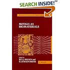 Metals as Biomaterials (Biomaterials Science and Engineering) by  Jef A. Helsen and H. J�rgen Breme