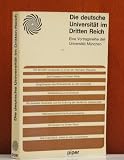 Kuhn, Helmut - Die deutsche Universität im Dritten Reich
