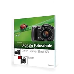 Digitale Fotoschule mit Einf�hrung zur Canon PowerShot S3. Basics