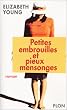 Petites embrouilles et pieux mensonges