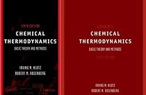 Chemical Thermodynamics: AND Companion to Chemical Thermodynamics: Basic Theory and Methods