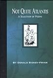 Not quite Atlantis : a selection of poems