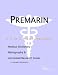 Premarin - A Medical Dictionary, Bibliography, and Annotated Research Guide to Internet References by ICON Health Publications