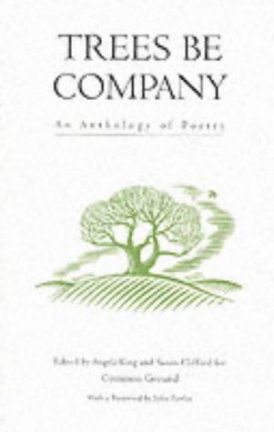 Trees be Company: An Anthology of Poetry (Common Ground)