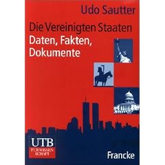 Die Vereinigten Staaten. Daten, Fakten, Dokumente