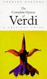 Complete Operas Of Verdi: A Critical Guide (The complete opera series)