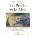 Le Poids et le Moi