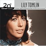 The Best of Lily Tomlin: 20th Century Masters - The Millennium Collection