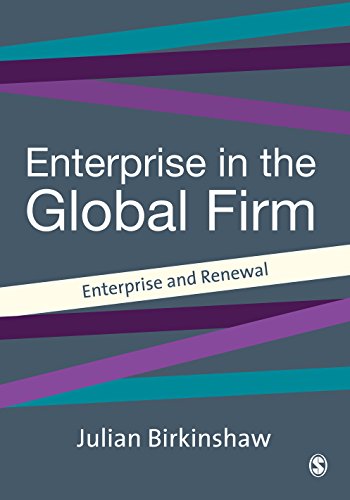 Entrepreneurship in the Global Firm: Enterprise and Renewal (SAGE Strategy series)