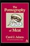 Pornography of Meat