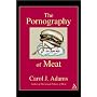 The Pornography Of Meat