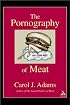 The Pornography Of Meat