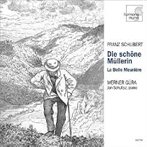 Schubert - Die Schone Mullerin