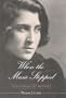 When the Music Stopped: Discovering my Mother
