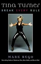 Tina Turner: Break Every Rule