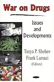 War On Drugs : Issues And Developments