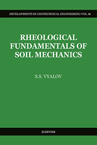 Rheological Fundamentals of Soil Mechanics (Developments in Geotechnical Engineering)