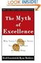 The Myth of Excellence: Why Great Companies Never Try to Be the Best at Everything