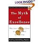 The Myth of Excellence: Why Great Companies Never Try to Be the Best at Everything