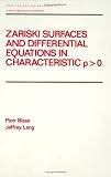 Zariski Surfaces And Differential Equations in Characteristic (Pure and Applied Mathematics)