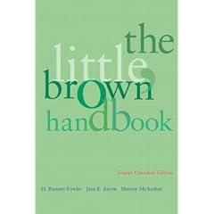 The Little, Brown Handbook: Fourth Canadian Edition