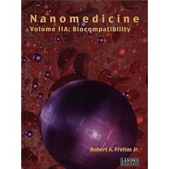 Nanomedicine, Vol. IIA: Biocompatibility