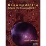Nanomedicine, Vol. IIA: Biocompatibility