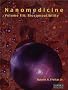 Nanomedicine, Vol. IIA: Biocompatibility Nanomedicine, Vol. IIA: Biocompatibility