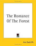 The Romance of the Forest