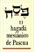 El Hagada Mesianico de Pascua