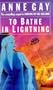 To Bathe in Lightning Pb