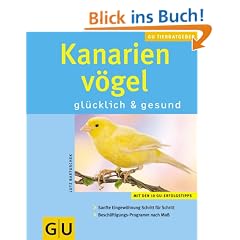 Kanarienv�gel (Neue Tierratgeber)