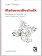 Motorradtechnik. Grundlagen und Konzepte von Motor, Antrieb und Fahrwerk.