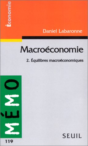 Macroéconomie 2. equilibres macroeconom.