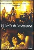 El Llanto De La Mariposa.(2009)