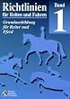Richtlinien f�r Reiten und Fahren, Bd.1, Grundausbildung f�r Reiter und Pferd