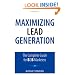 Maximizing Lead Generation: The Complete Guide for B2B Marketers (Que Biz-Tech)