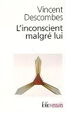 L'Inconscient malgr� lui