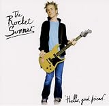 The Rocket Summer - Hello, Good Friend