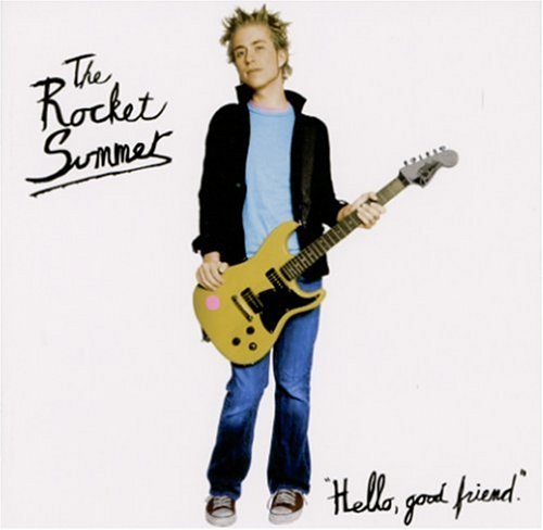 The Rocket Summer - Hello, Good Friend. - Zortam Music