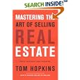 Mastering the Art of Selling Real Estate: Fully Revised and Updated