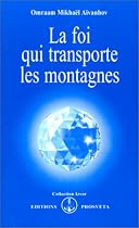 La foi qui transporte les montagnes