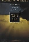 Why Us? When Bad Things Happen to God's People