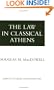 The Law in Classical Athens (Aspects of Greek and Roman Life)