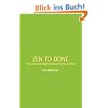 Zen to Done: The Ultimate Simple Productivity System