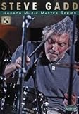 Steve Gadd: Hudson Music Master Series (Including Bonus DVD)