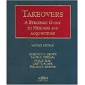 Takeovers (Strategic Guide To Mergers And Acquisitions) (Loose-leaf)